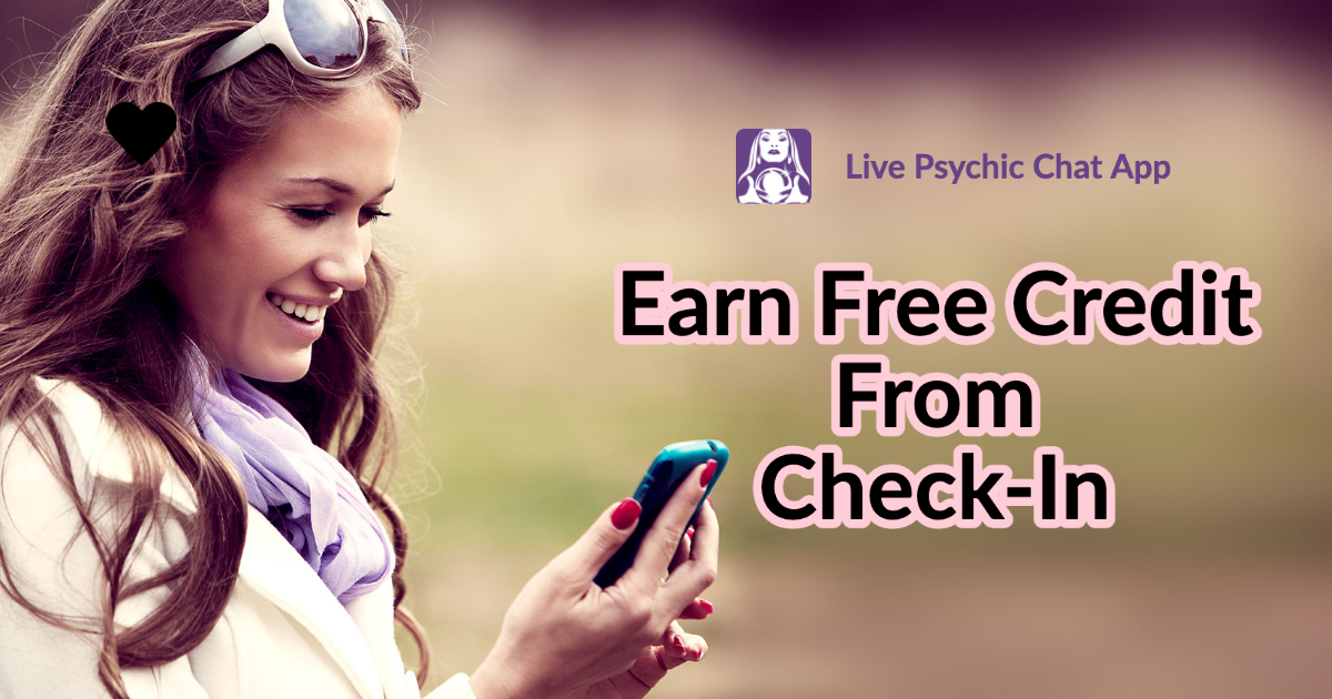 How To Get FREE Credit From Check-In on Live Psychic Chat App